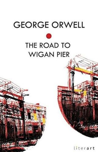 The Road To Wigan Pier | Kitap Ambarı