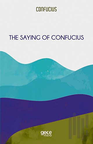 The Saying of Confucius | Kitap Ambarı