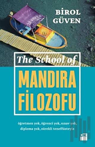 The School Of Mandıra Filozofu | Kitap Ambarı