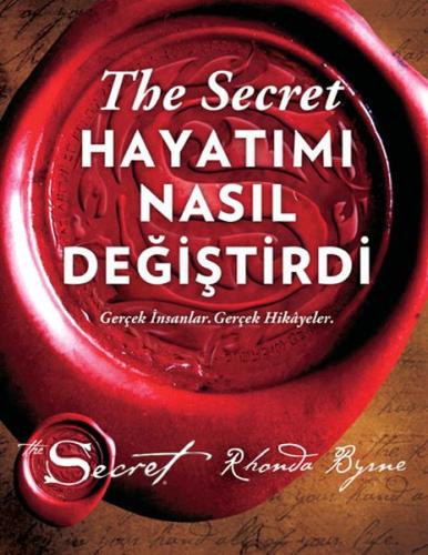 The Secret - Hayatımı Nasıl Değiştirdi (Ciltli) | Kitap Ambarı