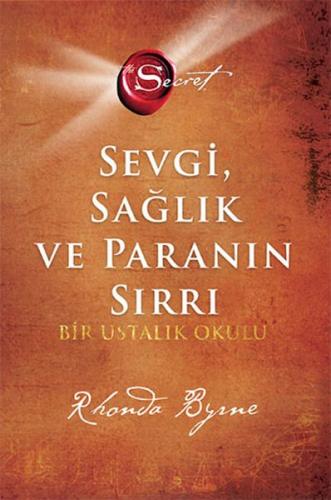 Sevgi Sağlık ve Paranın Sırrı (Ciltli) | Kitap Ambarı