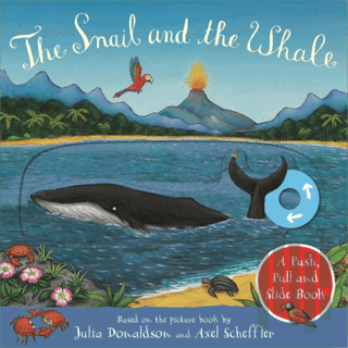 The Snail and the Whale: A Push, Pull and Slide Book (Ciltli) | Kitap 