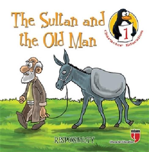 The Sultan and the Old Man - Responsibility | Kitap Ambarı