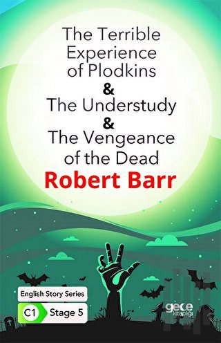 The Terrible Experience of Plodkins - The Understudy - The Vengeance o