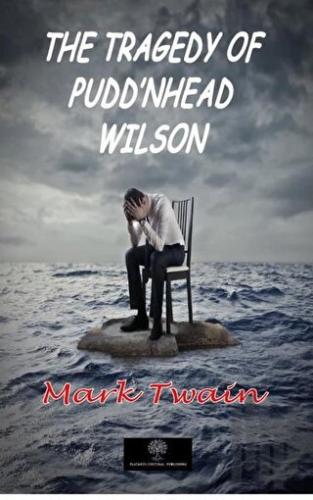 The Tragedy of Pudd'nhead Wilson | Kitap Ambarı