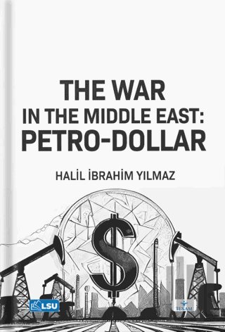 The War in the Middle East: Petro-Dollar | Kitap Ambarı