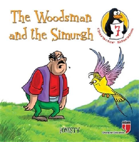 The Woodsman and the Simurgh - Honesty | Kitap Ambarı