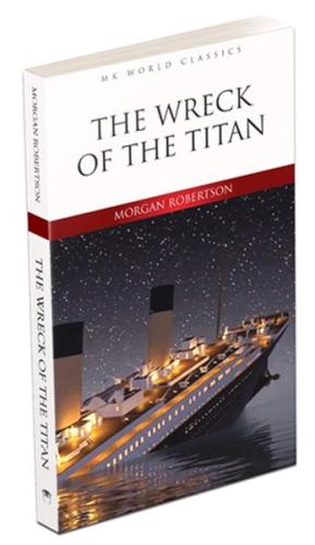 The Wreck of the Titan - İngilizce Roman | Kitap Ambarı