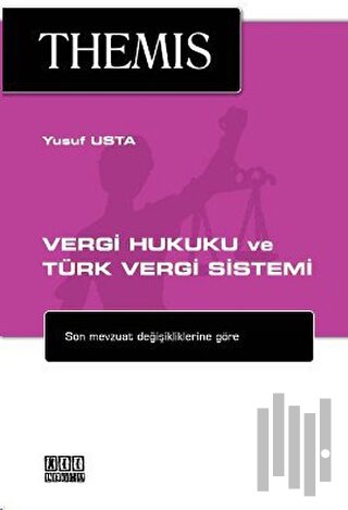 Themis - Vergi Hukuku ve Türk Vergi Sistemi | Kitap Ambarı