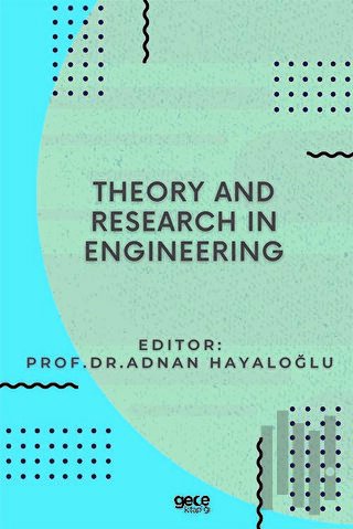 Theory and Research in Engineering | Kitap Ambarı