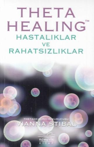 Theta Healing - Hastalıklar ve Rahatsızlıklar | Kitap Ambarı