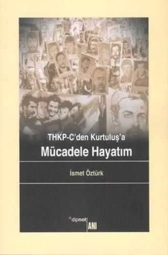 THKP-C'den Kurtuluş'a Mücadele Hayatım | Kitap Ambarı