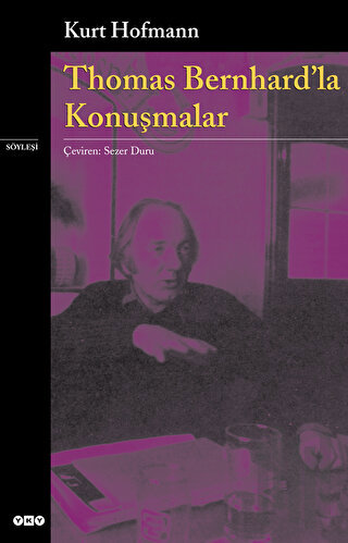 Thomas Bernhard’la Konuşmalar | Kitap Ambarı