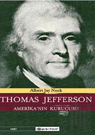 Thomas Jefferson Amerika’nın Kurucusu | Kitap Ambarı