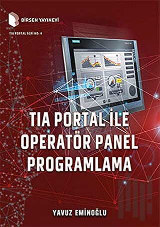 Tia Portal ile Operatör Panel Programlama | Kitap Ambarı