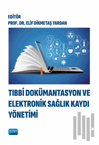 Tıbbi Dokümantasyon ve Elektronik Sağlık Kaydı Yönetimi | Kitap Ambarı