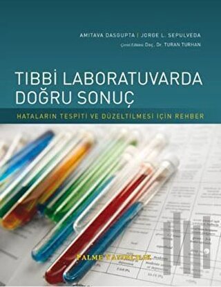 Tıbbi Laboratuvarda Doğru Sonuç (Ciltli) | Kitap Ambarı