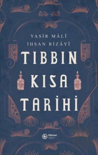 Tıbbın Kısa Tarihi | Kitap Ambarı