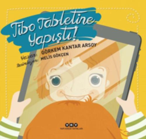 Tibo Tabletine Yapıştı! | Kitap Ambarı