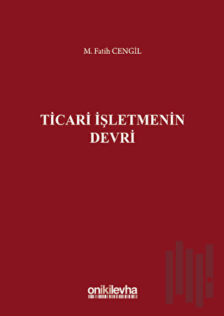 Ticari İşletmenin Devri (Ciltli) | Kitap Ambarı