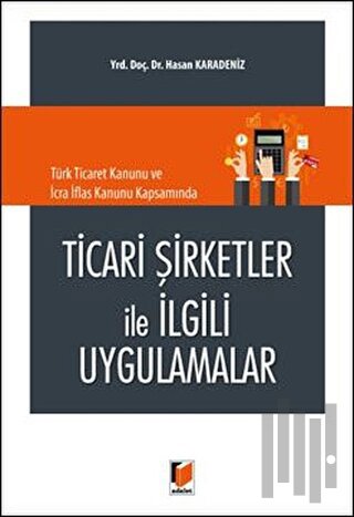 Ticari Şirketler İle İlgili Uygulamalar | Kitap Ambarı