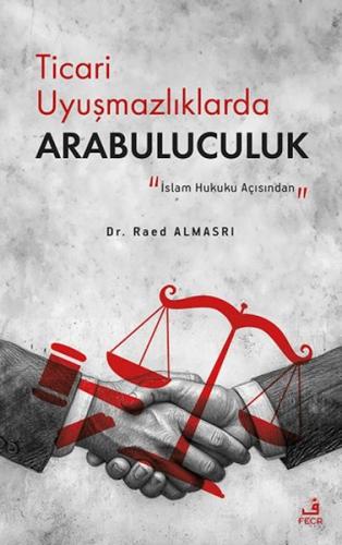 Ticari Uyuşmazlıklarda Arabuluculuk | Kitap Ambarı