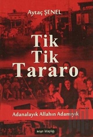 Tik Tik Tararo | Kitap Ambarı