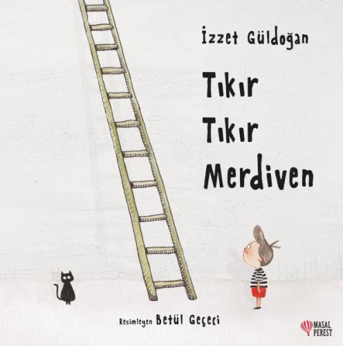 Tıkır Tıkır Merdiven | Kitap Ambarı