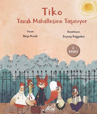 Tiko Tavuk Mahallesine Taşınıyor | Kitap Ambarı