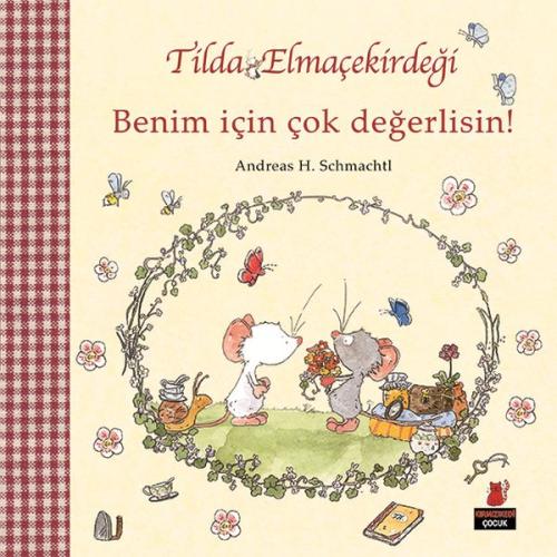 Tilda Elmaçekirdeği - Benim İçin Çok Değerlisin! | Kitap Ambarı