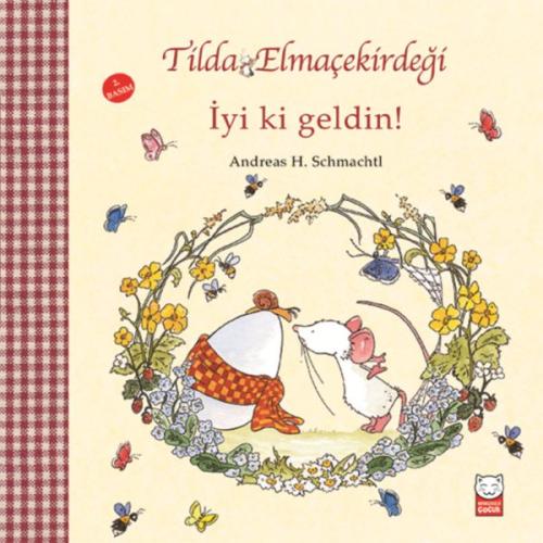 Tilda Elmaçekirdeği - İyi ki Geldin! | Kitap Ambarı