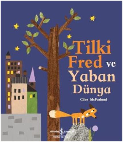 Tilki Fred ve Yaban Dünya | Kitap Ambarı