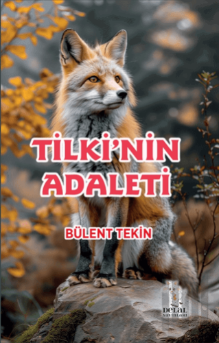 Tilki’nin Adaleti | Kitap Ambarı