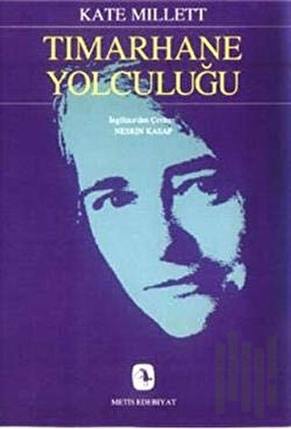 Tımarhane Yolculuğu | Kitap Ambarı