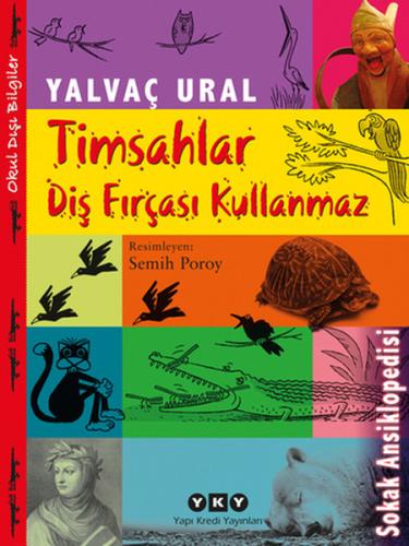 Timsahlar Diş Fırçası Kullanmaz | Kitap Ambarı