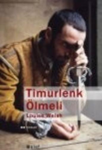 Timurlenk Ölmeli | Kitap Ambarı