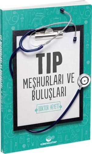 Tıp Meşhurları ve Buluşları | Kitap Ambarı