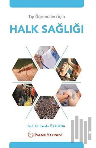 Tıp Öğrencileri İçin Halk Sağlığı | Kitap Ambarı