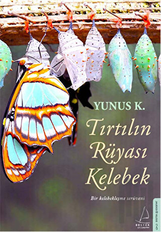 Tırtılın Rüyası Kelebek | Kitap Ambarı