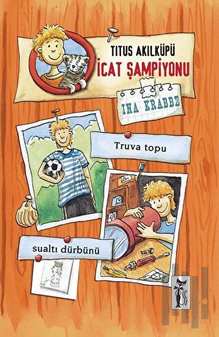 Titus Akılküpü - İcat Şampiyonu | Kitap Ambarı