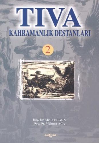 Tıva Kahramanlık Destanları 2 | Kitap Ambarı