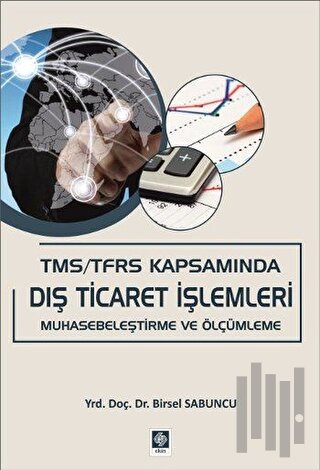 TMS / TFRS Kapsamında Dış Ticaret İşlemleri | Kitap Ambarı