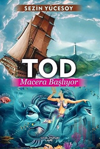 Tod: Macera Başlıyor | Kitap Ambarı