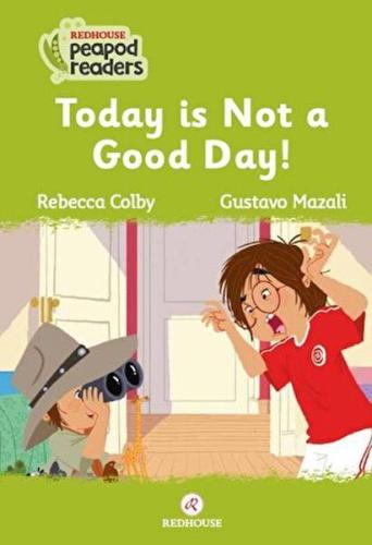 Today Is Not A Good Day! | Kitap Ambarı