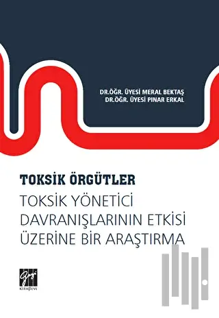 Toksik Örgütler | Kitap Ambarı