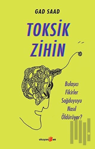 Toksik Zihin | Kitap Ambarı