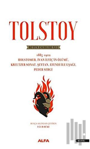 Tolstoy - Bütün Eserleri 12 1885-1902 | Kitap Ambarı