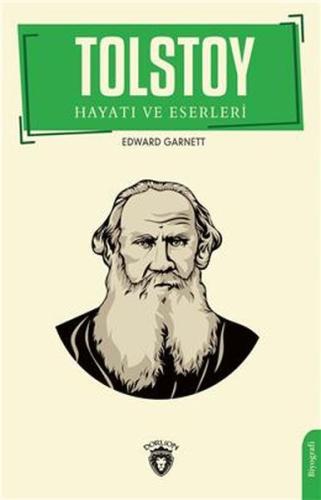 Tolstoy Hayatı Ve Eserleri Biyografi | Kitap Ambarı