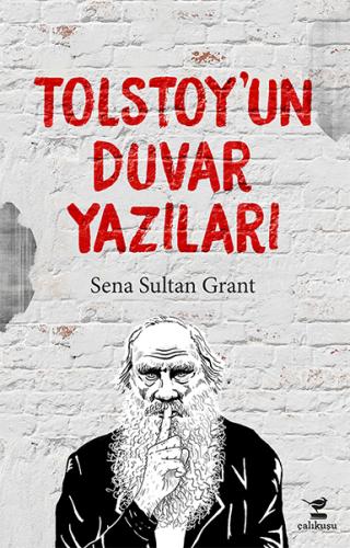 Tolstoy'un Duvar Yazıları | Kitap Ambarı