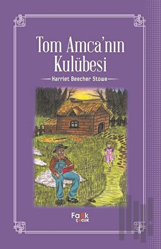 Tom Amca'nın Kulübesi | Kitap Ambarı